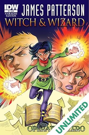 James Patterson's Witch & Wizard #5: Operation Zero